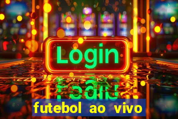 futebol ao vivo sem virus